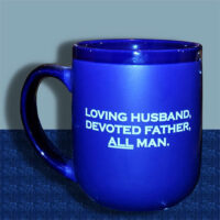 Coffee Mug Loving Husband Devoted Father All Man (1x1)